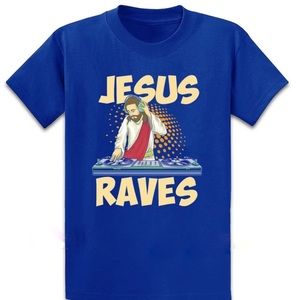 Jesus Raves Royal Blue T- Shirt Unisex